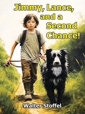 cover image of Jimmy, Lance, and a Second Chance!